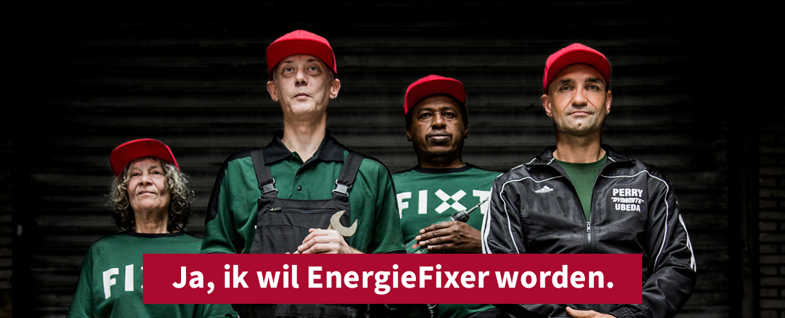 4 'energiefixers' samen met kickbokser Perry Ubeda en de tekst: ja, ik wil energiefixer worden.
